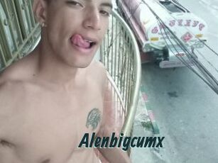 Alenbigcumx