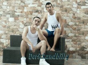 Derickandbilly