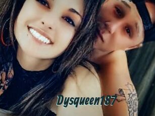 Dysqueen187