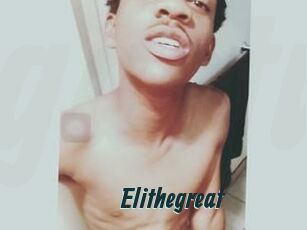 Elithegreat