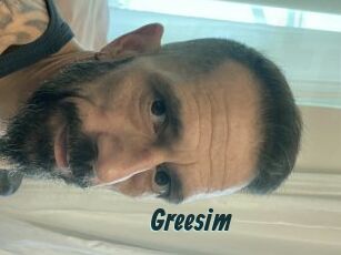 Greesim