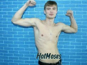 HotMoses