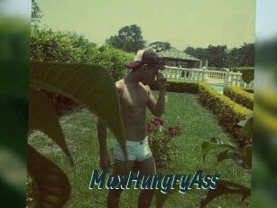 MaxHungryAss
