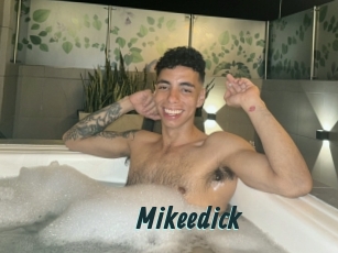 Mikeedick