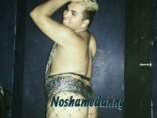 Noshamedanny