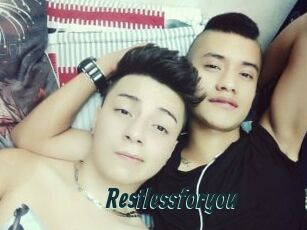 Restlessforyou