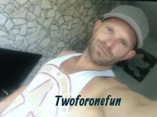 Twoforonefun