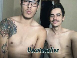 Uncutmexlive