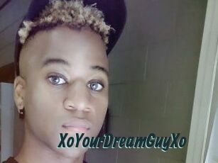 XoYourDreamGuyXo